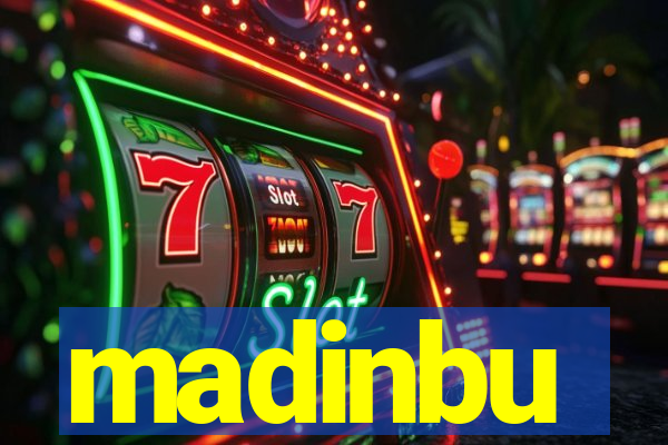 madinbu