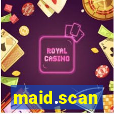 maid.scan