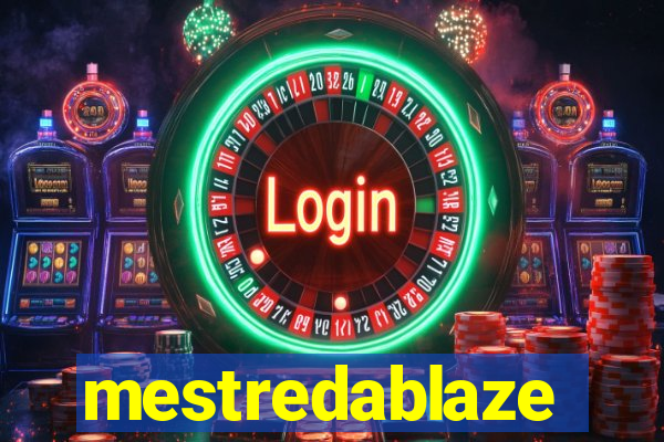 mestredablaze