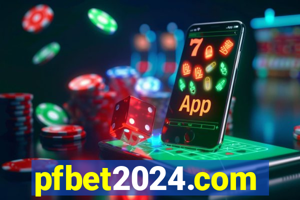 pfbet2024.com