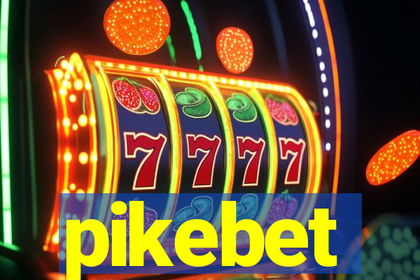 pikebet