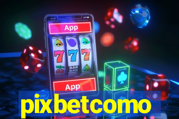 pixbetcomo