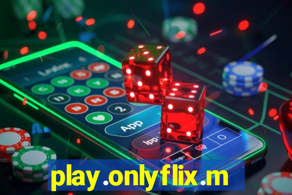 play.onlyflix.me