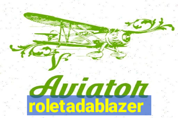 roletadablazer