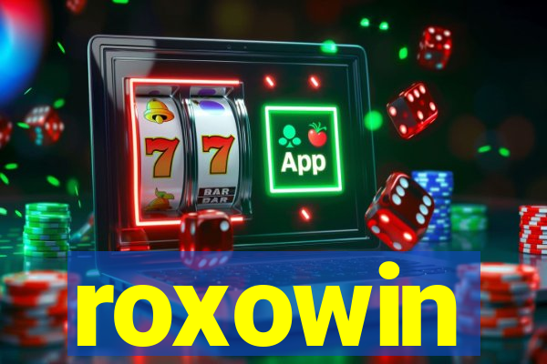 roxowin