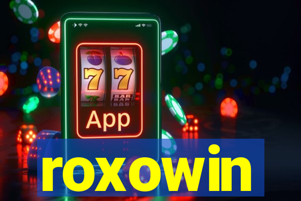 roxowin