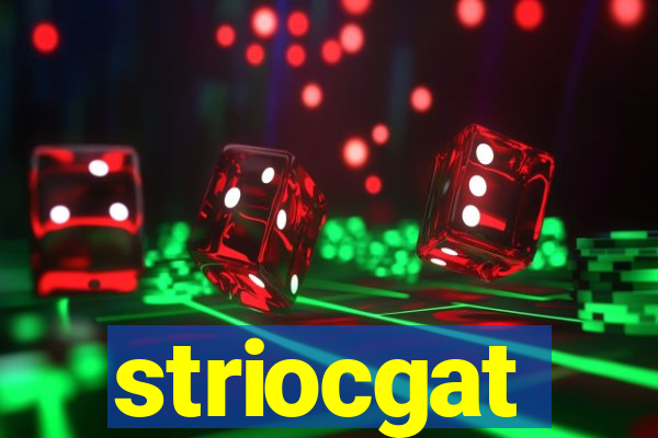 striocgat