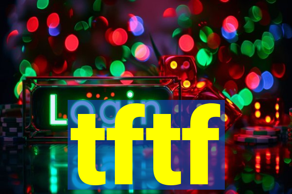 tftf