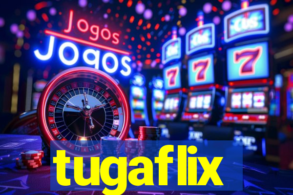 tugaflix