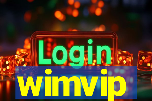 wimvip