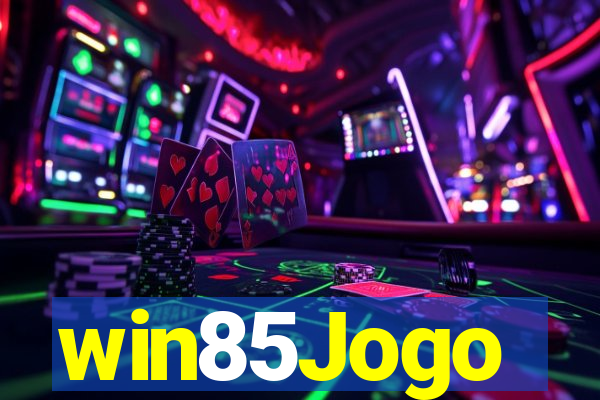 win85Jogo