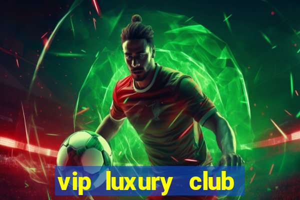 vip luxury club porto alegre