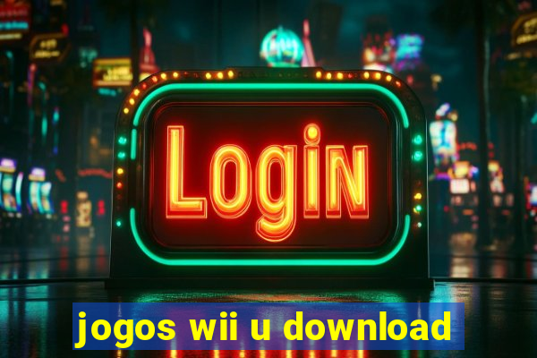 jogos wii u download