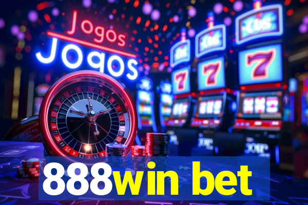 888win bet