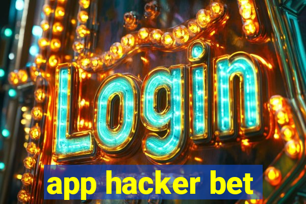 app hacker bet