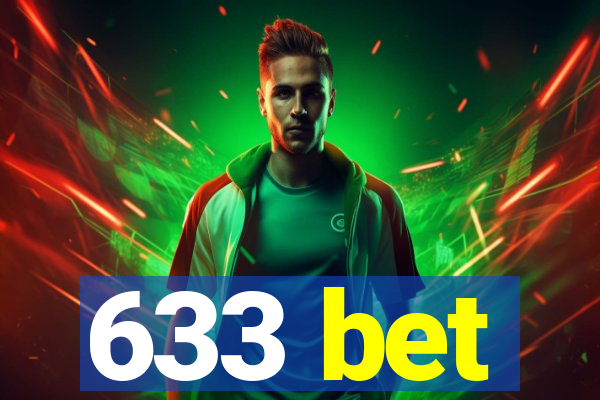 633 bet