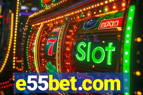 e55bet.com