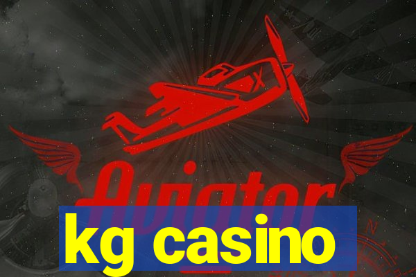 kg casino