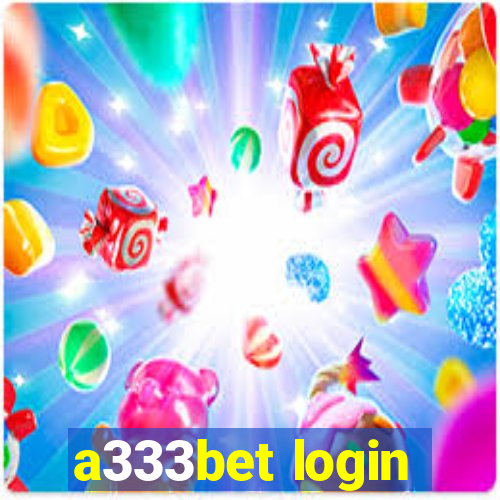 a333bet login