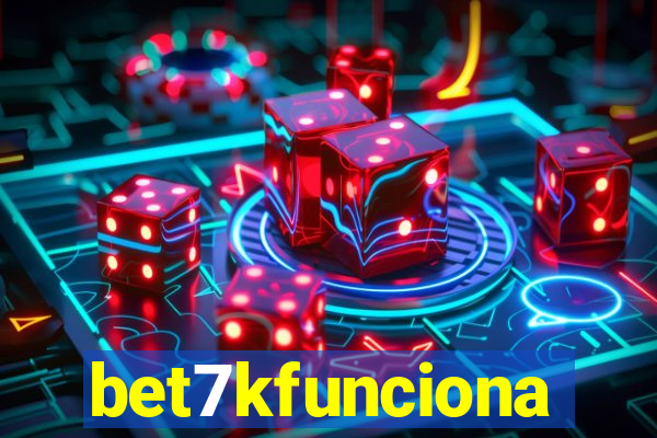 bet7kfunciona