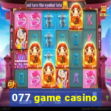 077 game casino