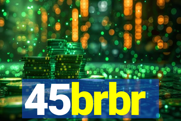 45brbr