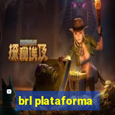 brl plataforma