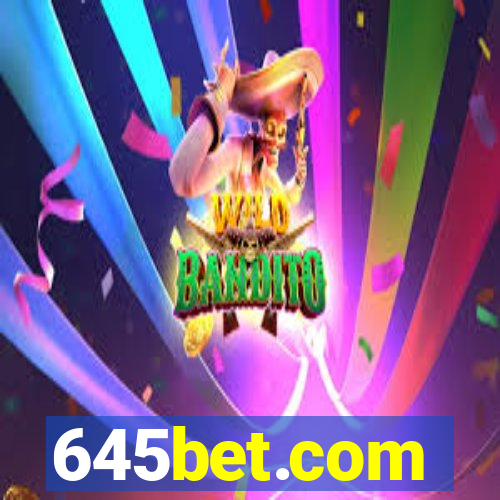 645bet.com