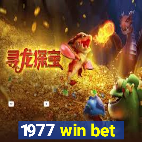 1977 win bet