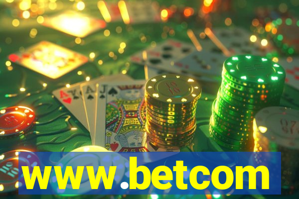 www.betcom