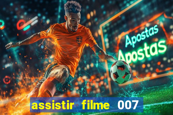 assistir filme 007 cassino royale legendado