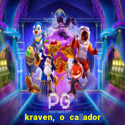 kraven, o ca莽ador filme completo dublado download