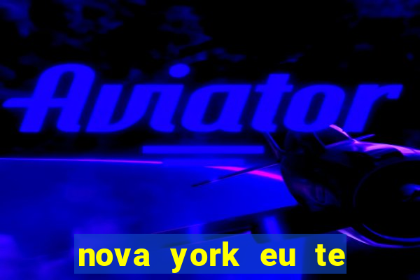 nova york eu te amo filme completo dublado download