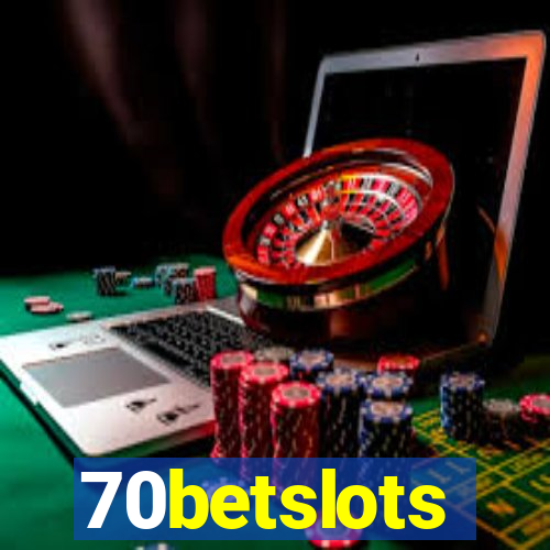 70betslots