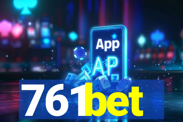 761bet