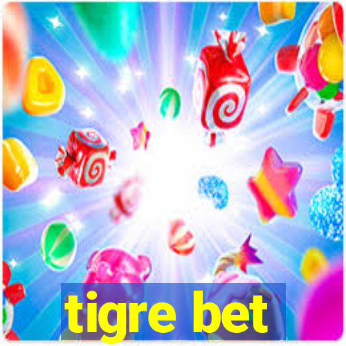 tigre bet