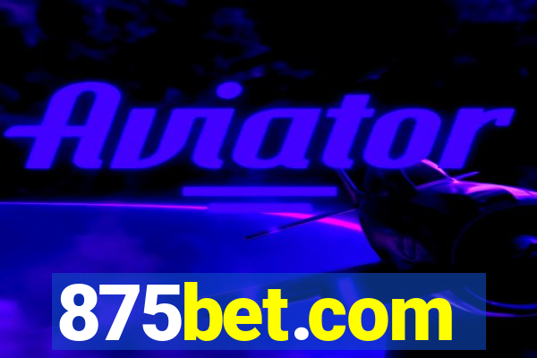 875bet.com