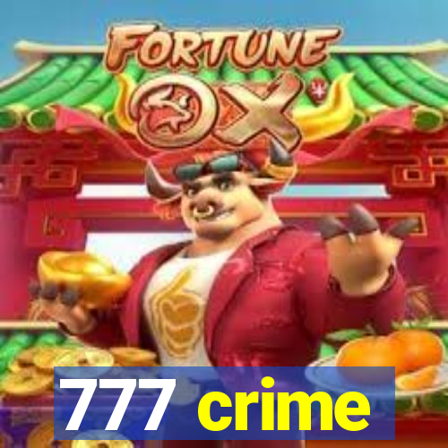 777 crime