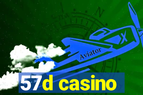 57d casino