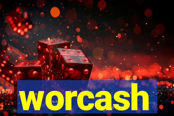 worcash