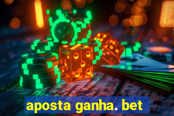 aposta ganha. bet