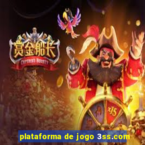 plataforma de jogo 3ss.com