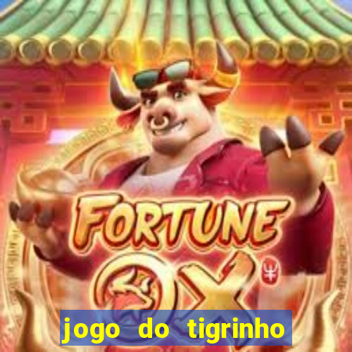 jogo do tigrinho com deposito de 1 real