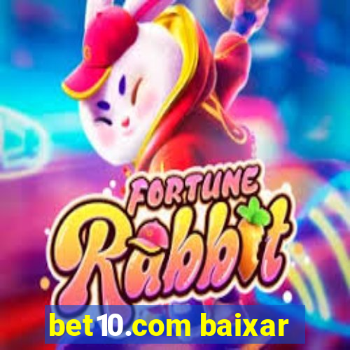 bet10.com baixar