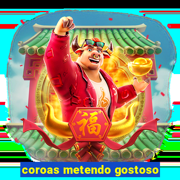 coroas metendo gostoso