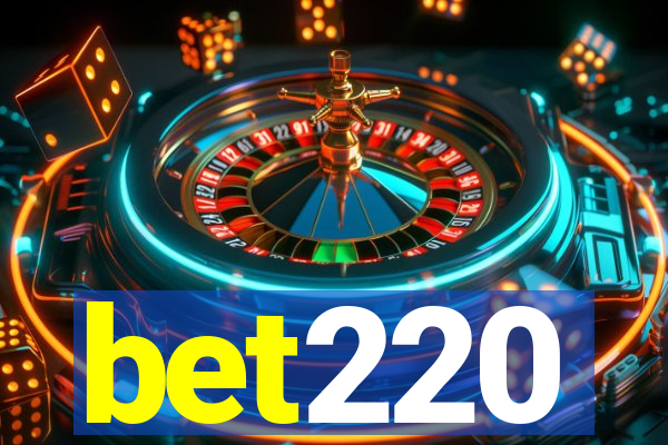 bet220