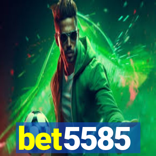 bet5585