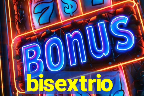 bisextrio