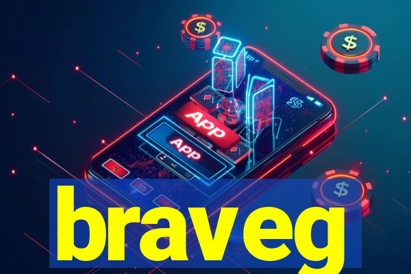 braveg