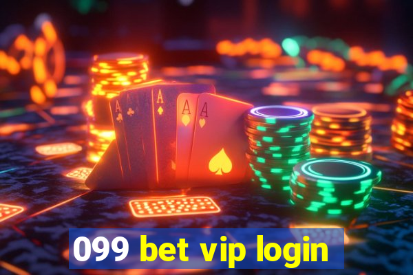 099 bet vip login